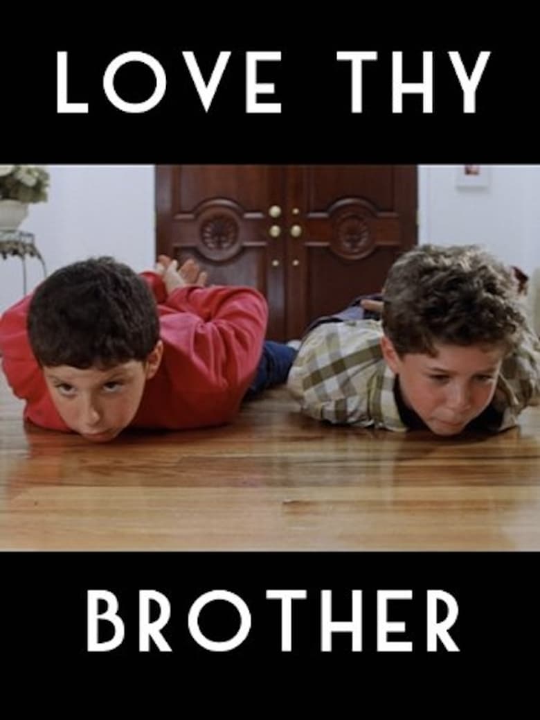 Poster of Love Thy Brother