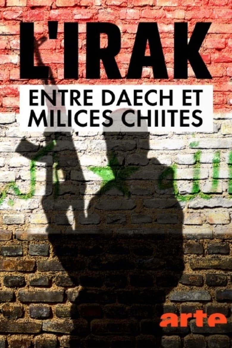 Poster of L'Irak entre Daech et milices chiites