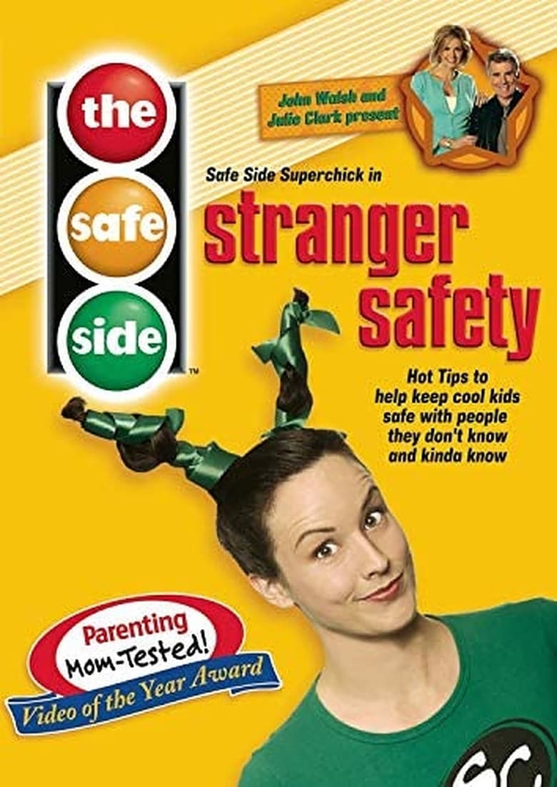 Poster of The Safe Side: Stranger Safety