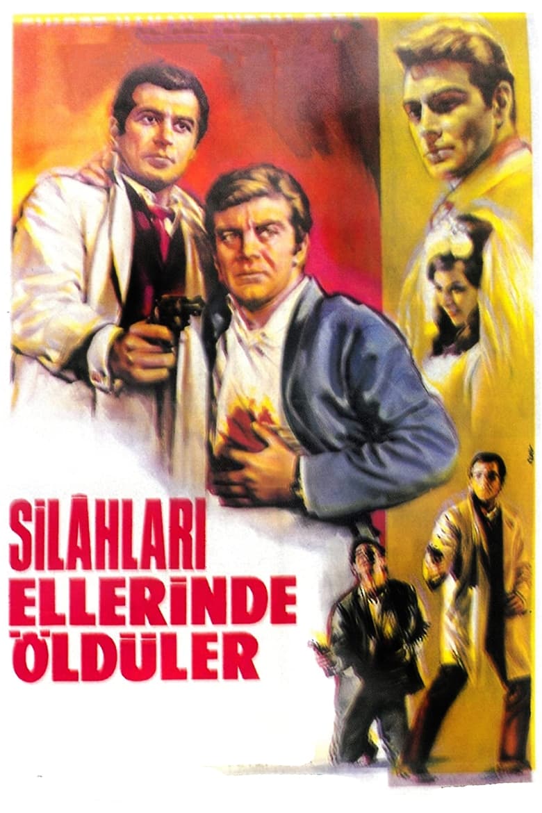 Poster of Silahları Ellerinde Öldüler