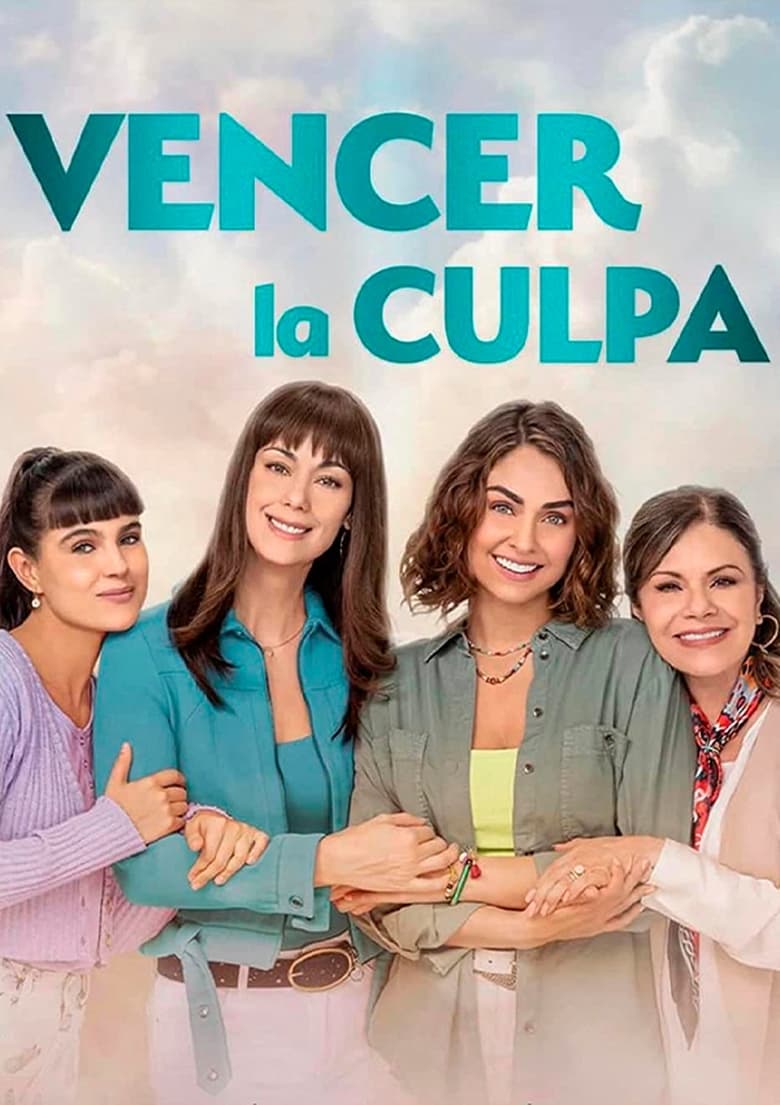 Poster of Cast and Crew in Vencer La Culpa - Season 1 - Episode 54 - Episode 54