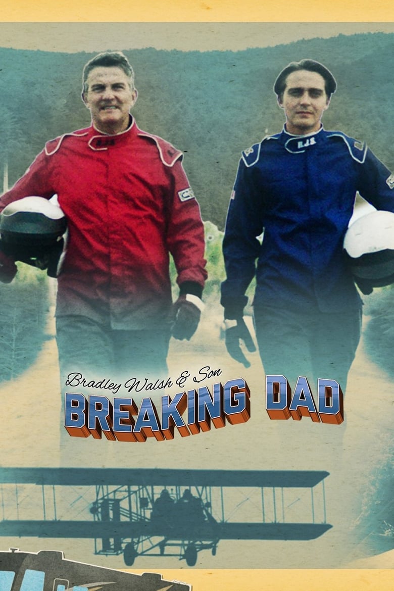 Poster of Bradley Walsh & Son: Breaking Dad