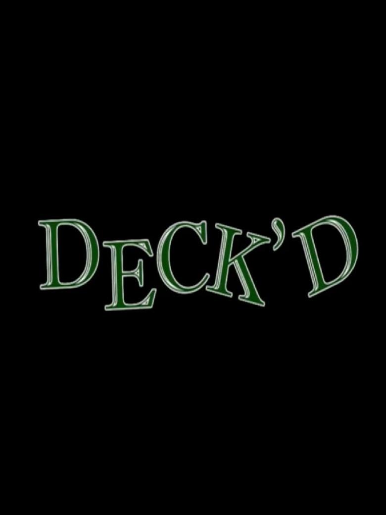 Poster of Deck'd