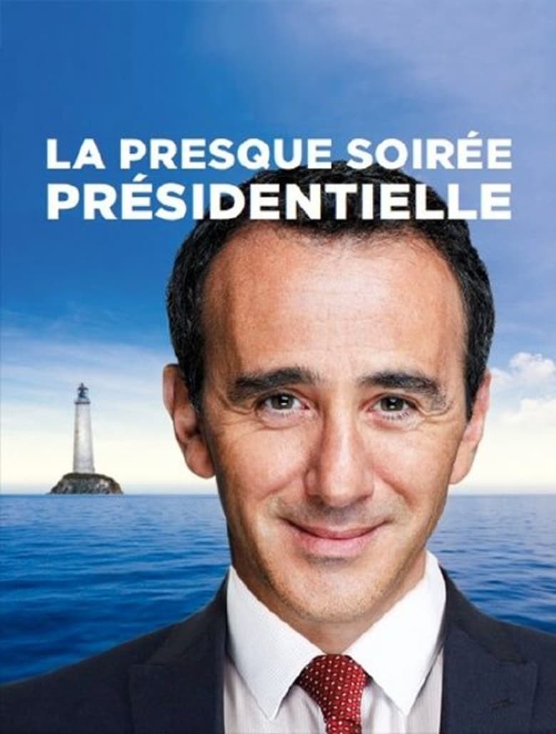 Poster of La presque soirée présidentielle