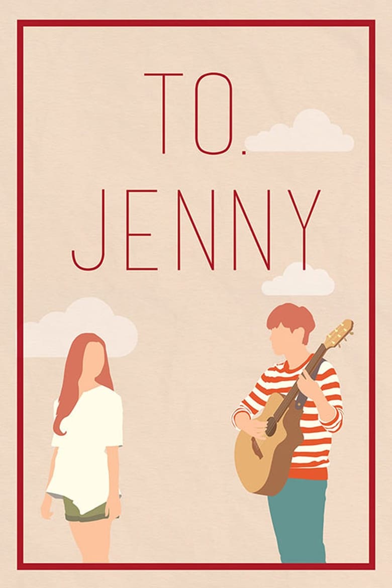 Poster of Episodes in To. Jenny - Season 1 - Season 1