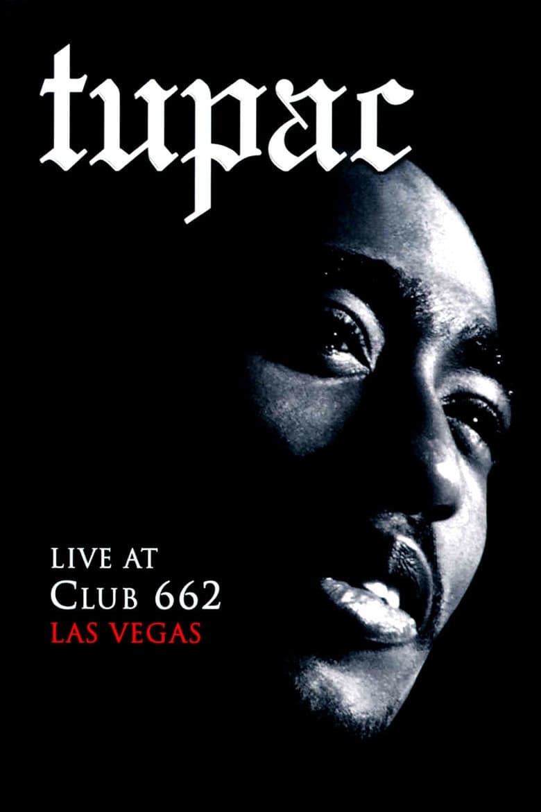 Poster of Tupac: Live at Club 662