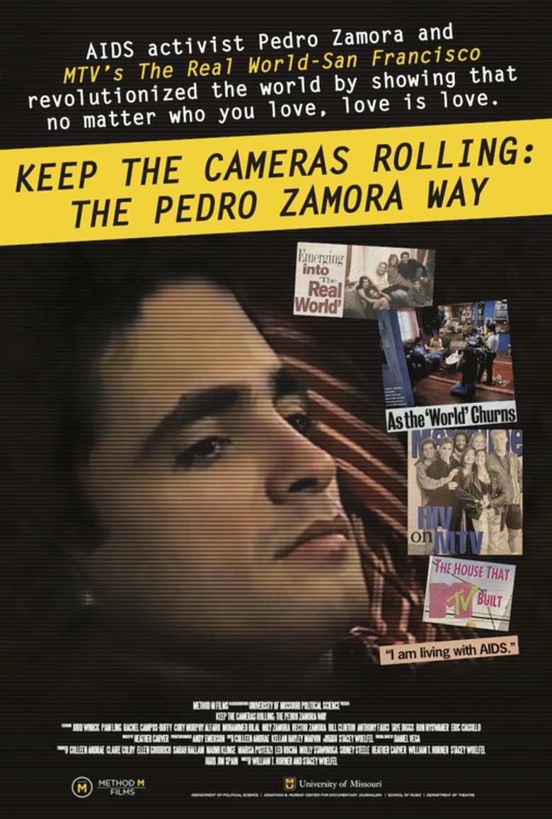 Poster of Keep the Cameras Rolling: The Pedro Zamora Way