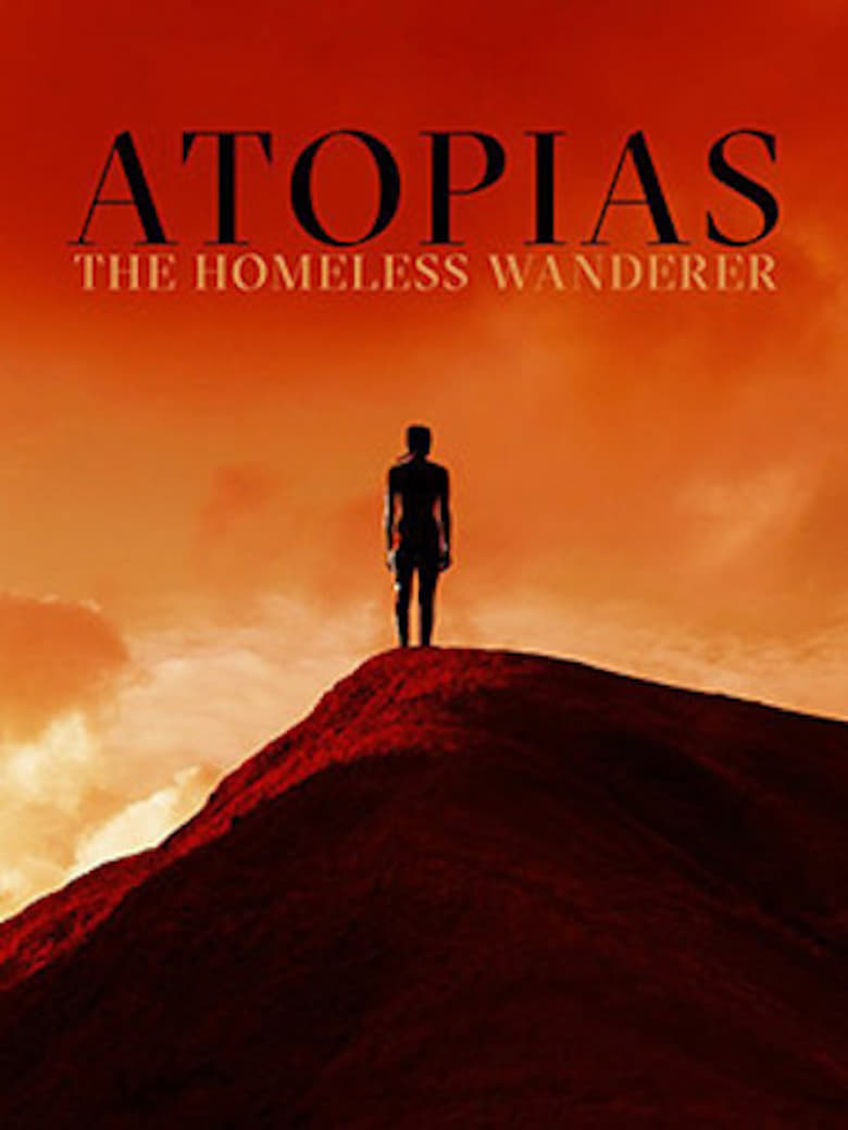 Poster of Atopias: The Homeless Wanderer