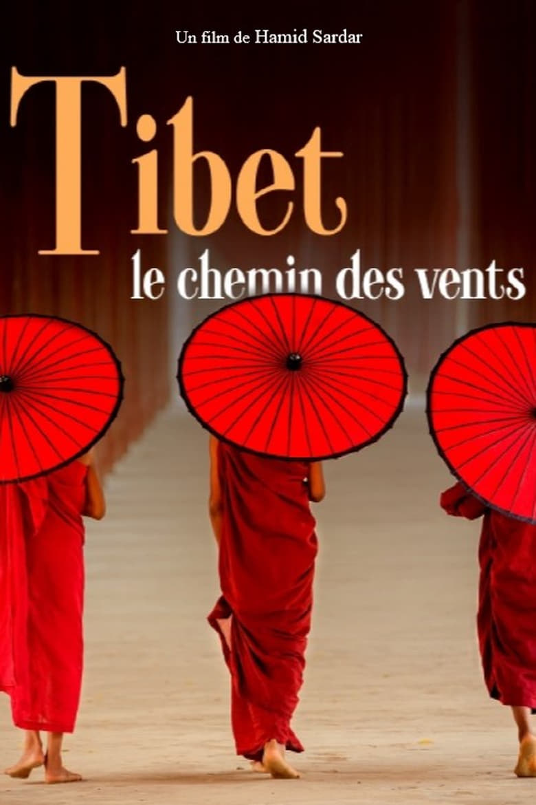 Poster of Tibet, le chemin des vents