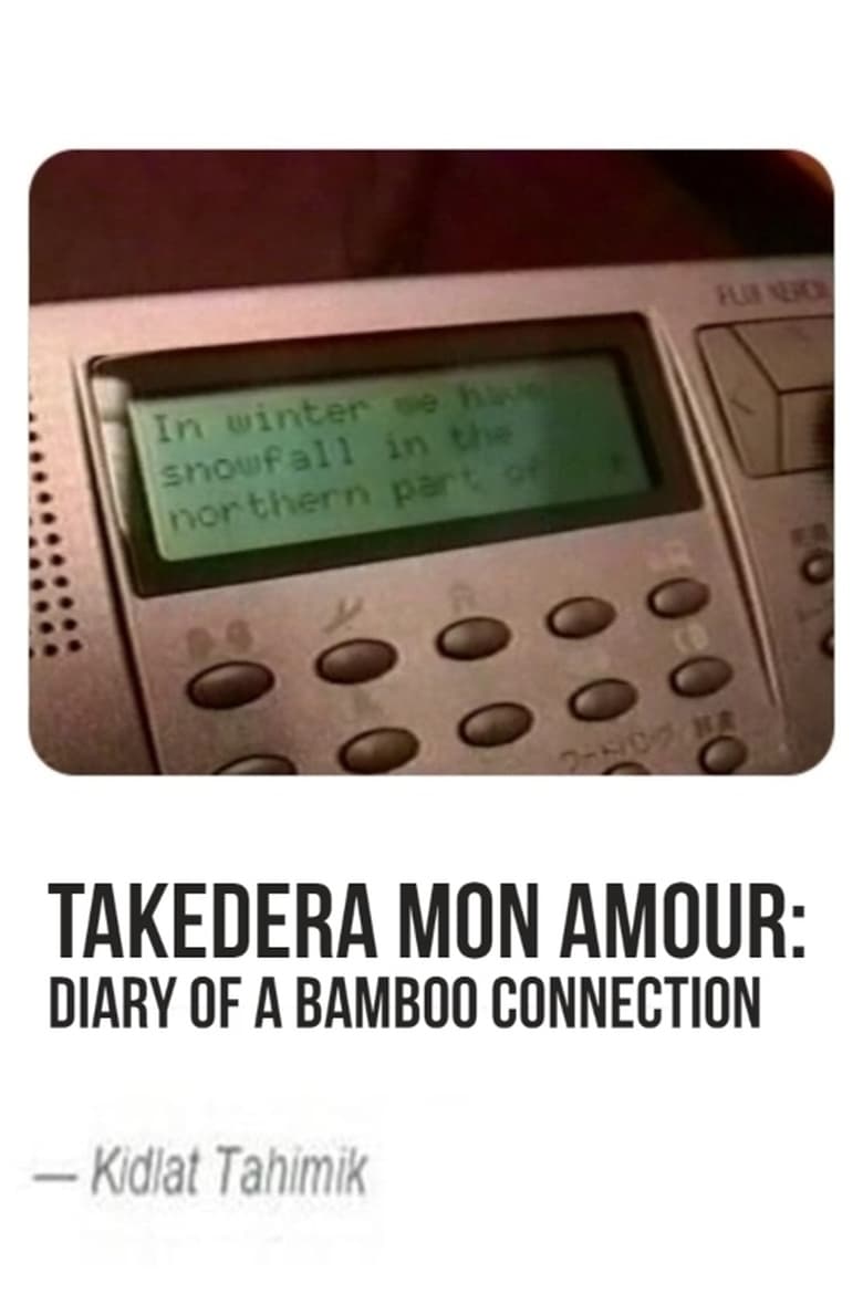 Poster of Takedera mon amour: Diary of a Bamboo Connection