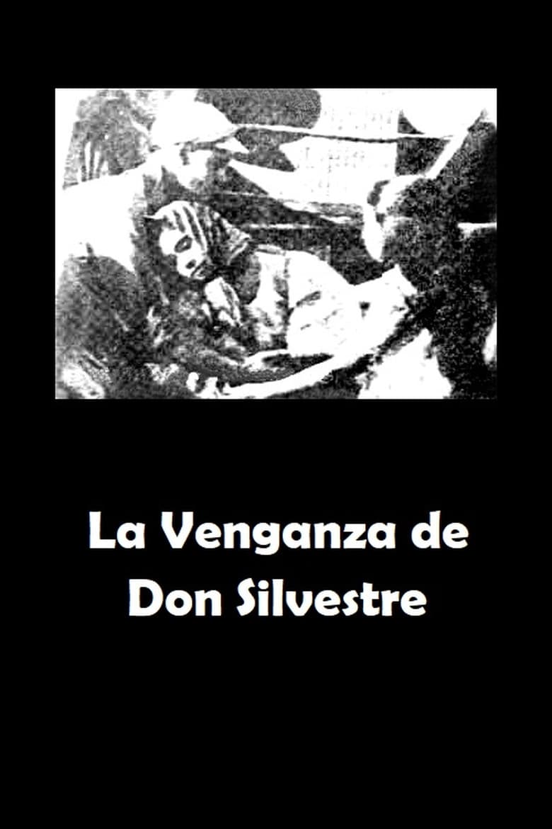 Poster of La Venganza de Don Silvestre