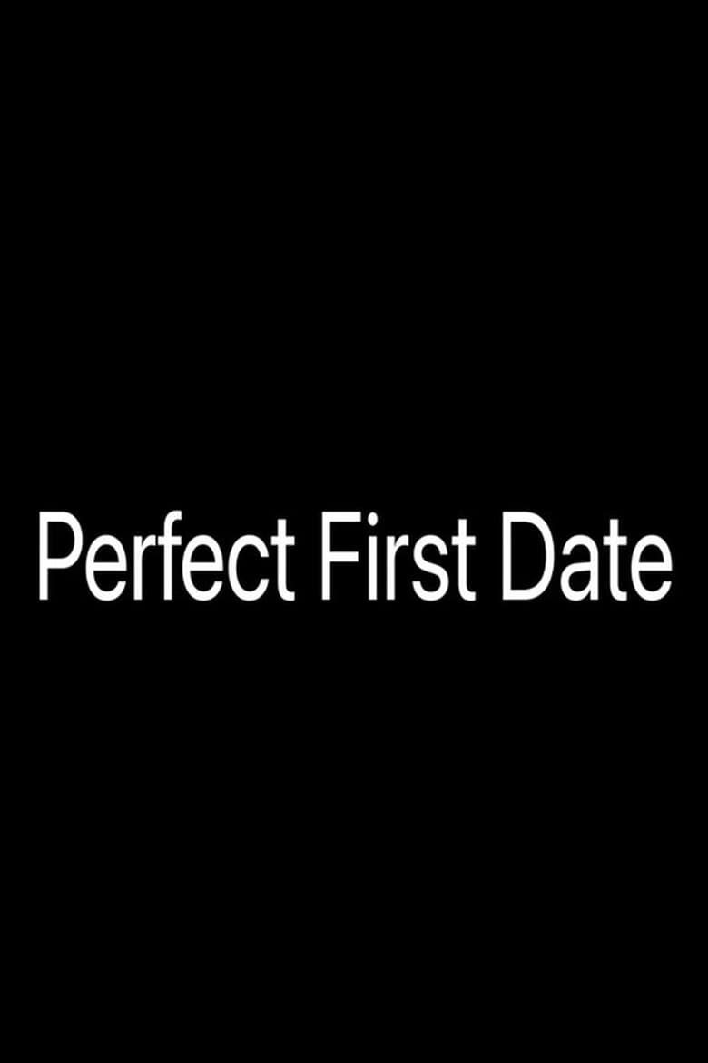 Poster of Perfect First Date