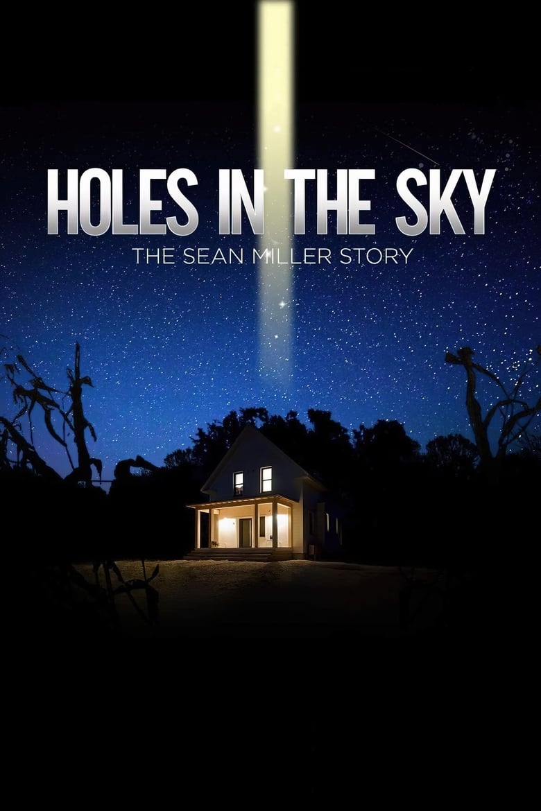 Poster of Holes in the Sky: The Sean Miller Story