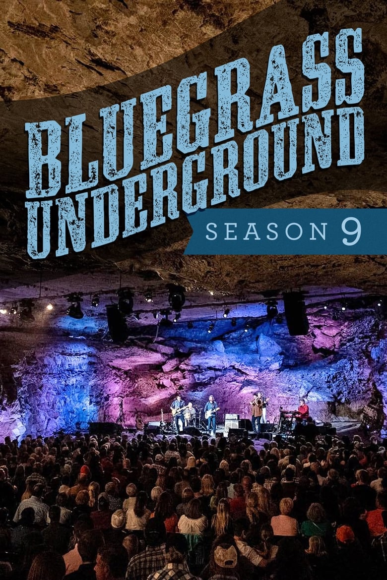 Poster of Episodes in Bluegrass Underground - Season 9 - Season 9