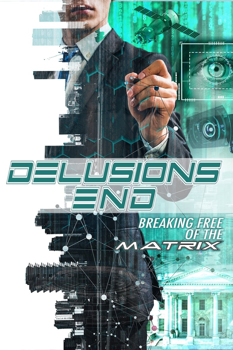 Poster of Delusions End: Breaking Free of the Matrix