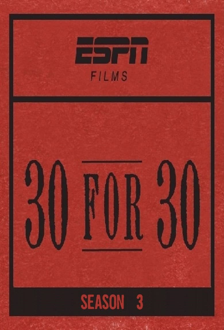 Poster of Cast and Crew in 30 For 30 - Season 3 - Episode 19 - Mike and the Mad Dog