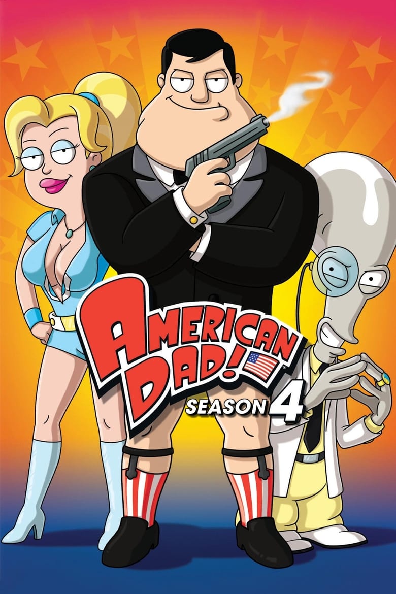 Poster of Episodes in American Dad! - Season 4 - Season 4