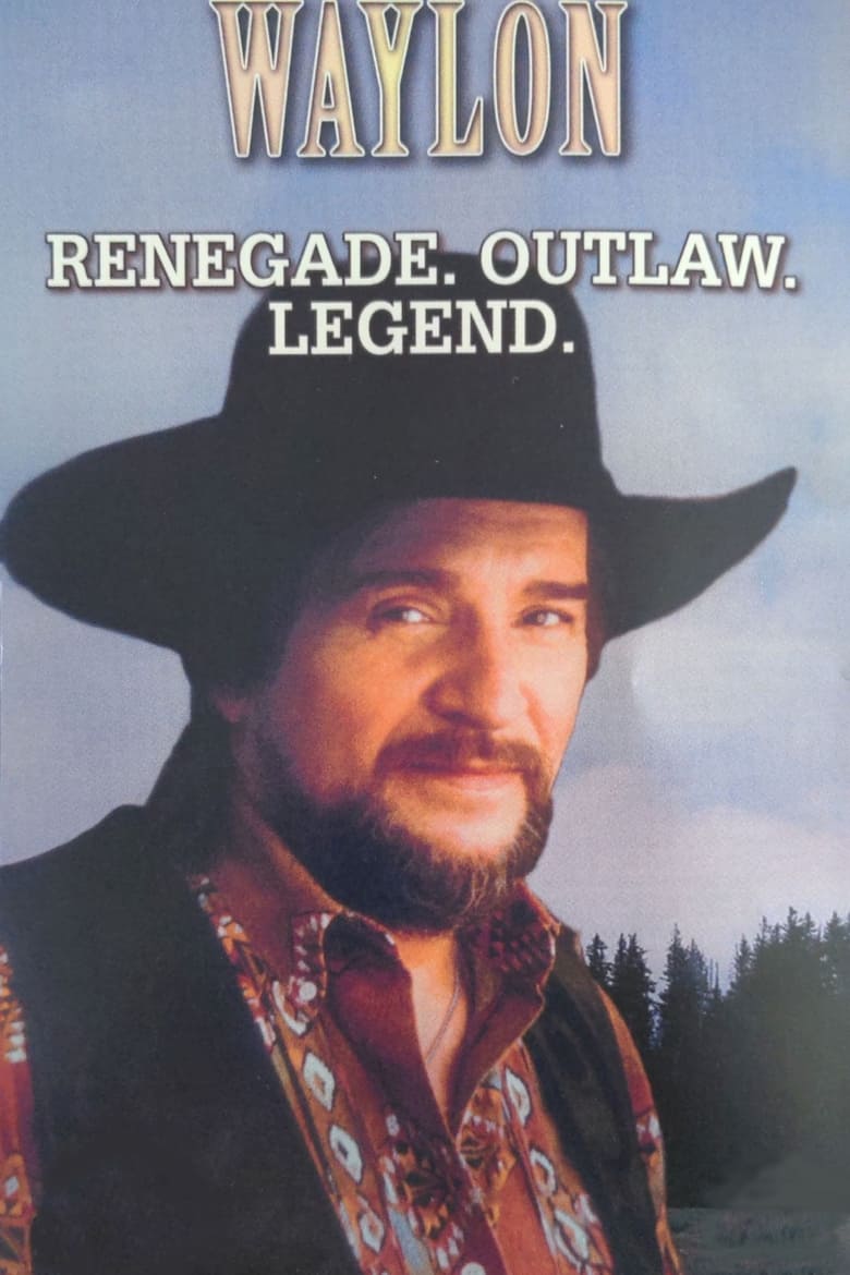 Poster of Waylon: Renegade. Outlaw. Legend.