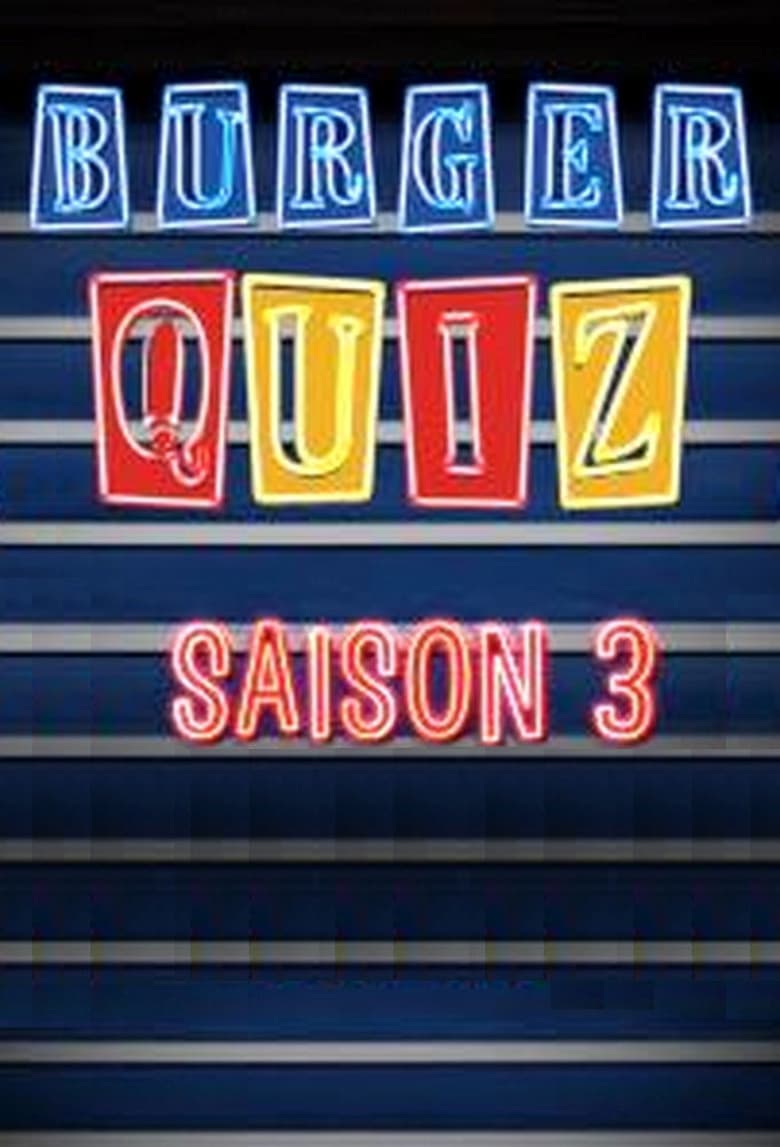 Poster of Episodes in Burger Quiz - Season 3 - Season 3