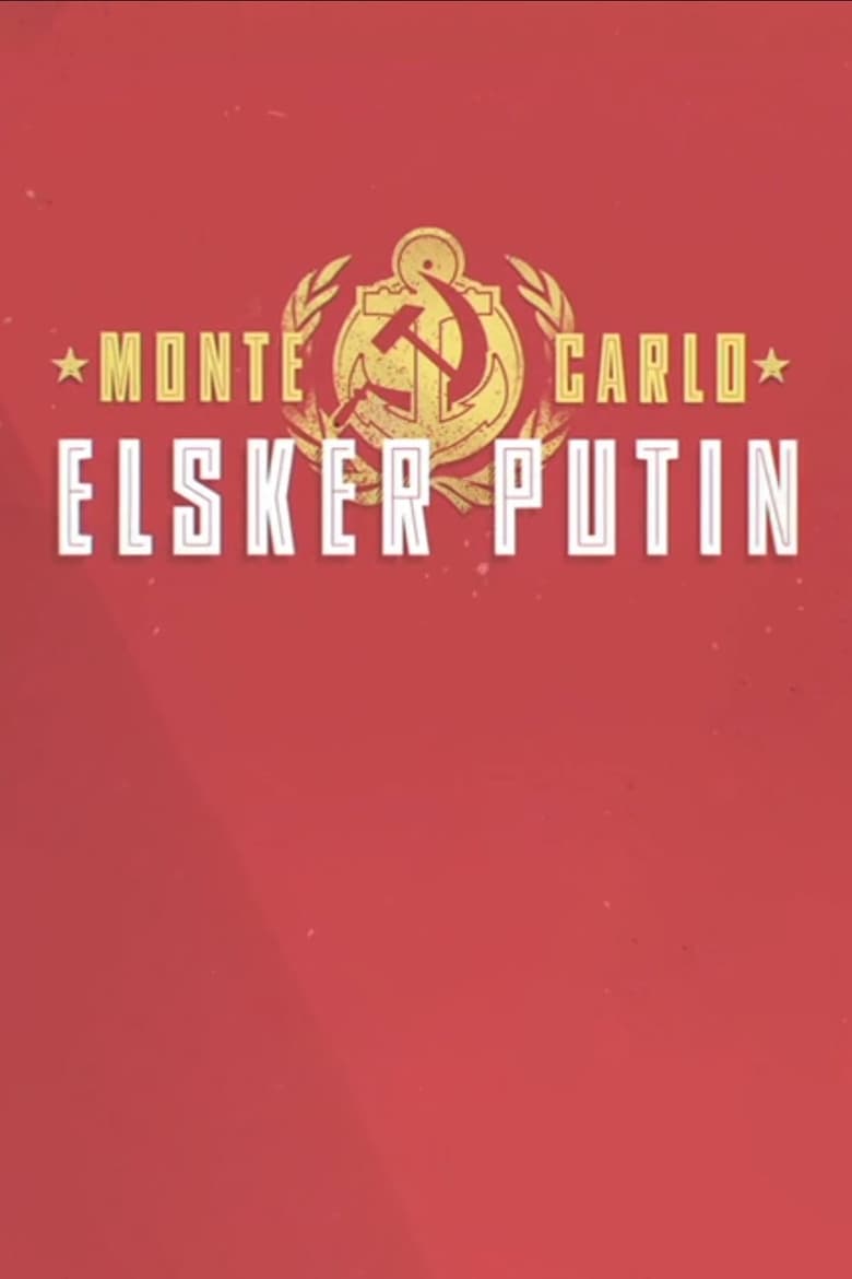 Poster of Monte Carlo elsker Putin