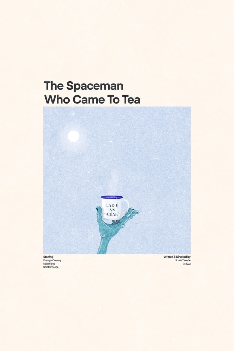 Poster of The Spaceman Who Came To Tea