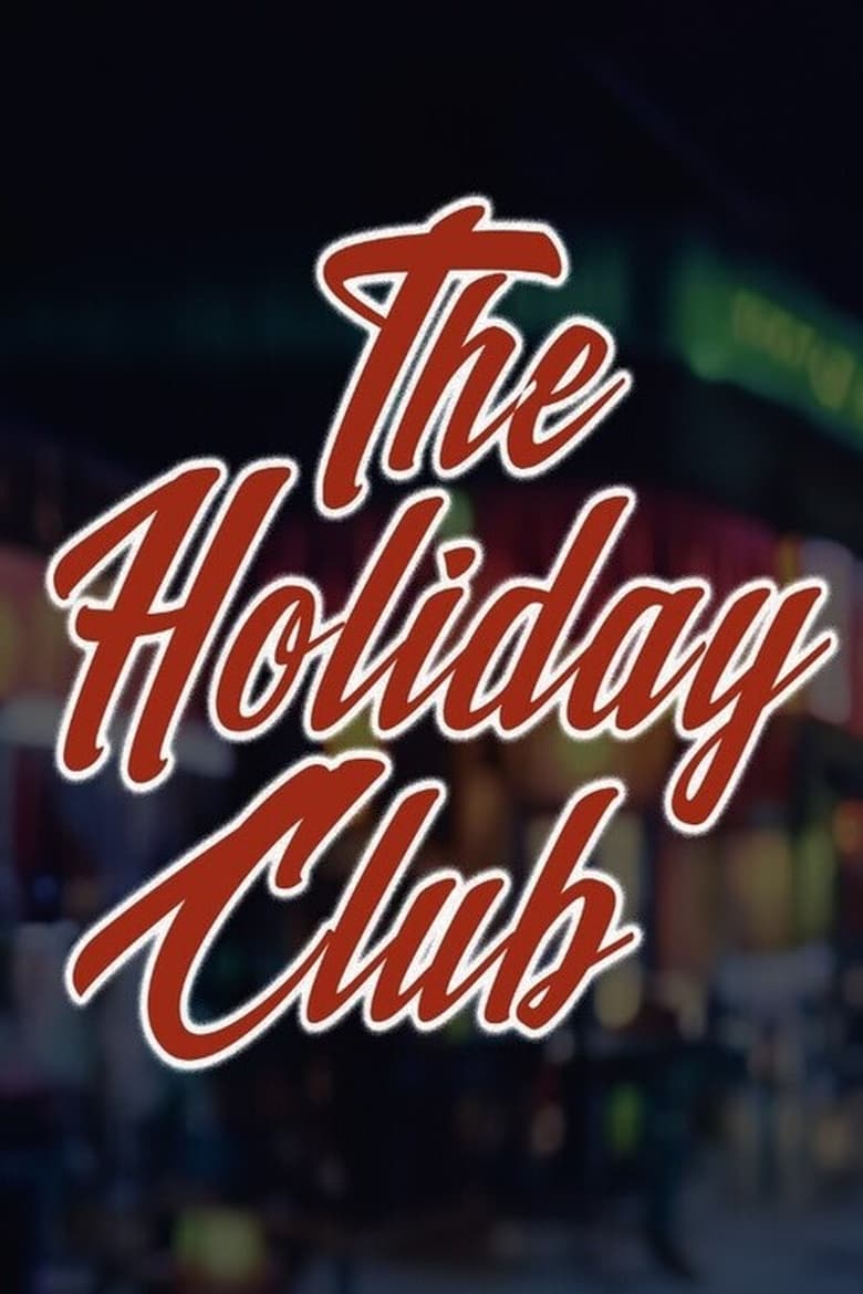 Poster of The Holiday Club