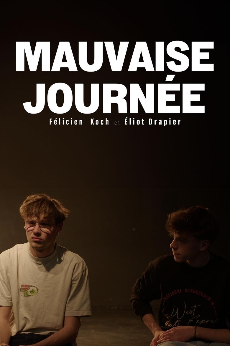 Poster of Mauvaise Journée