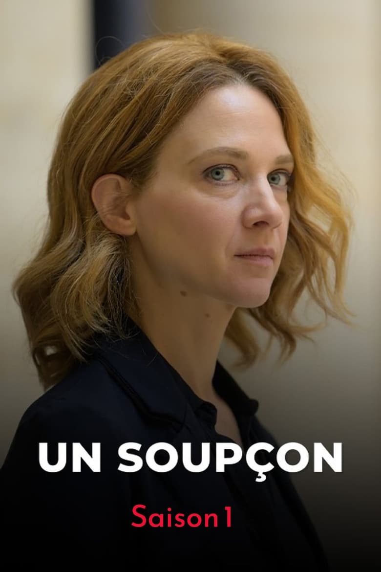 Poster of Episodes in Un Soupçon - Season 1 - Season 1