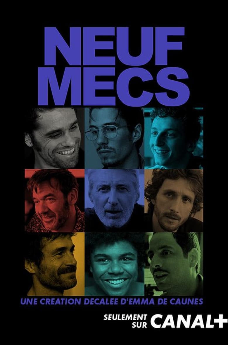 Poster of Cast and Crew in Neuf Mecs - Season 1 - Episode 4 - Episode 4