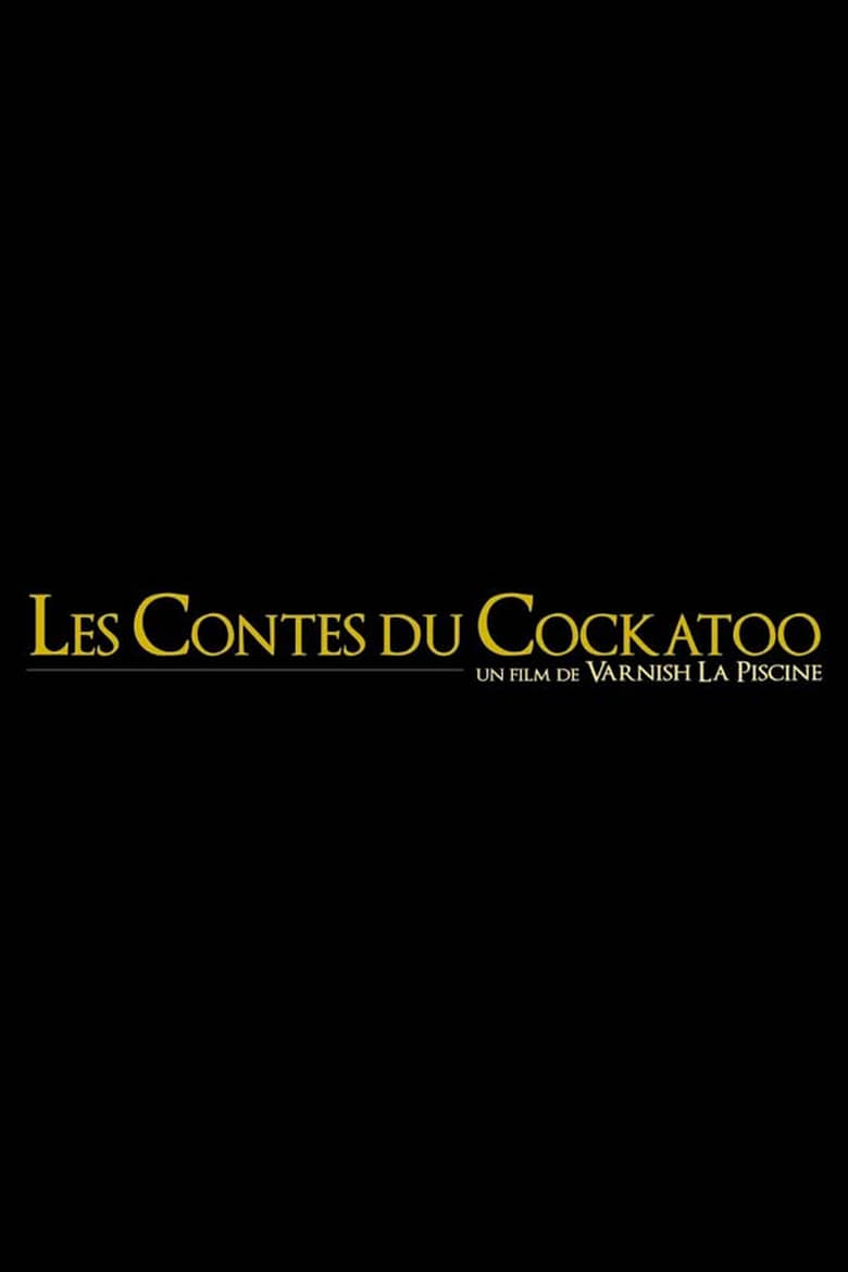 Poster of Les Contes du Cockatoo