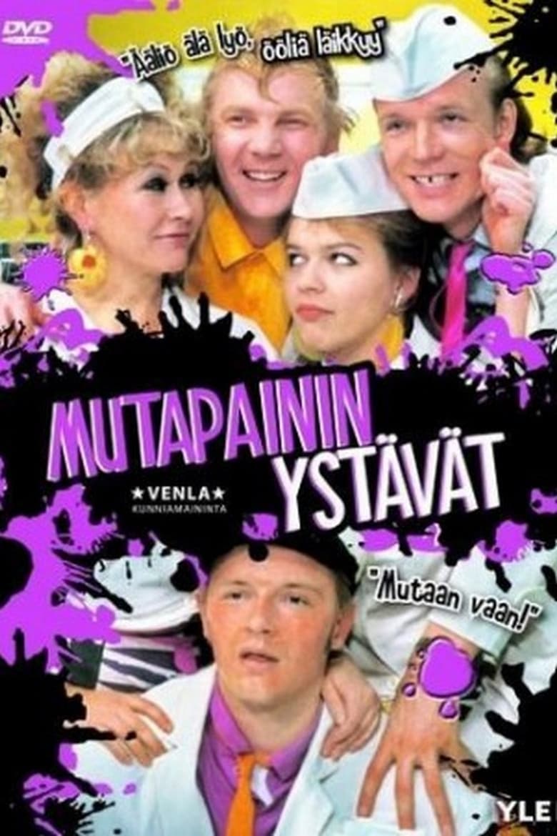 Poster of Mutapainin ystävät