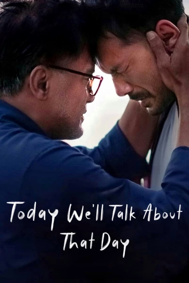 Poster of Today We'll Talk About That Day