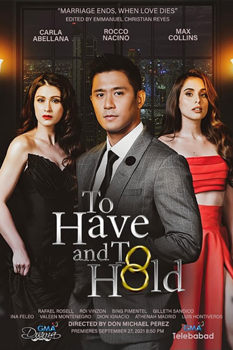 Poster of Episodes in To Have & To Hold - Season 1 - Season 1