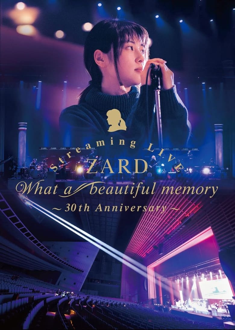 Poster of ZARD Streaming LIVE What a beautiful memory~30th Anniversary~