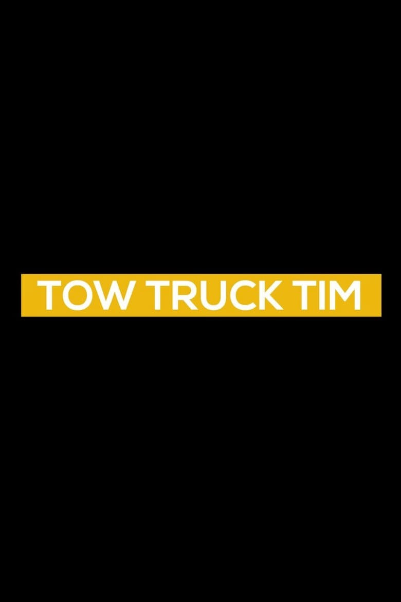 Poster of Episodes in TowTruckTim - Season 4 - Season 4