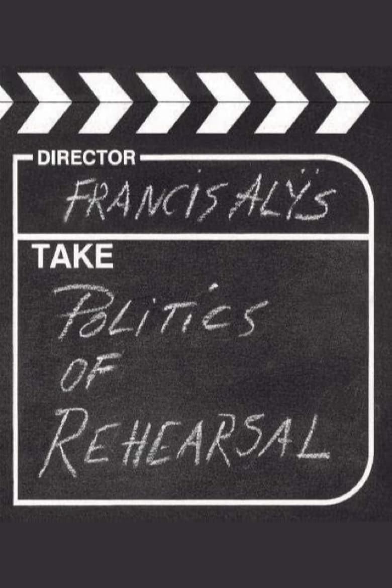 Poster of Politics of Rehearsal