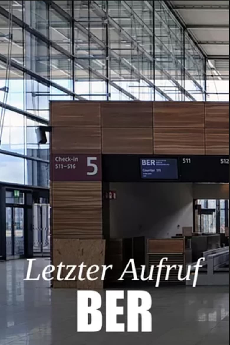 Poster of Letzter Aufruf BER