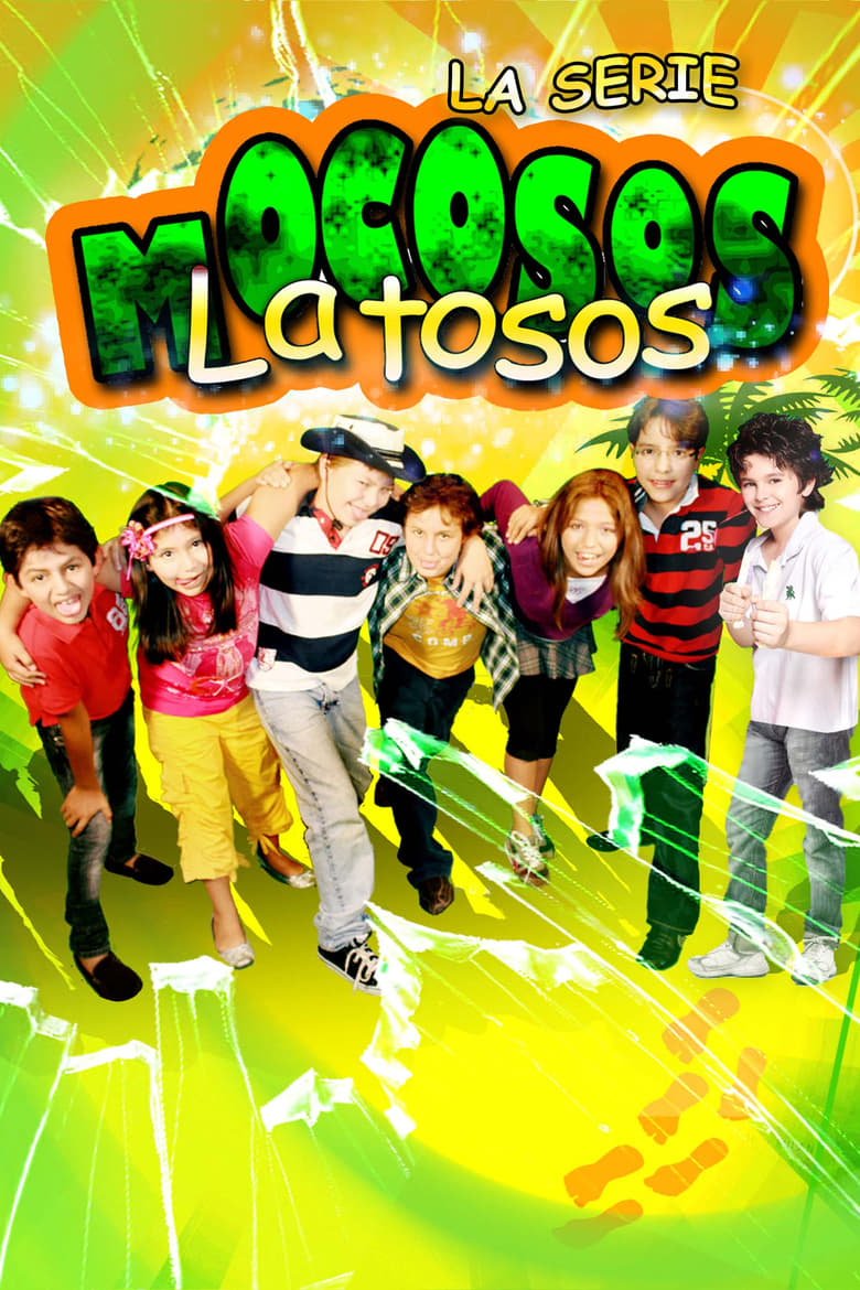 Poster of Episodes in Mocosos Latosos - Season 1 - Season 1