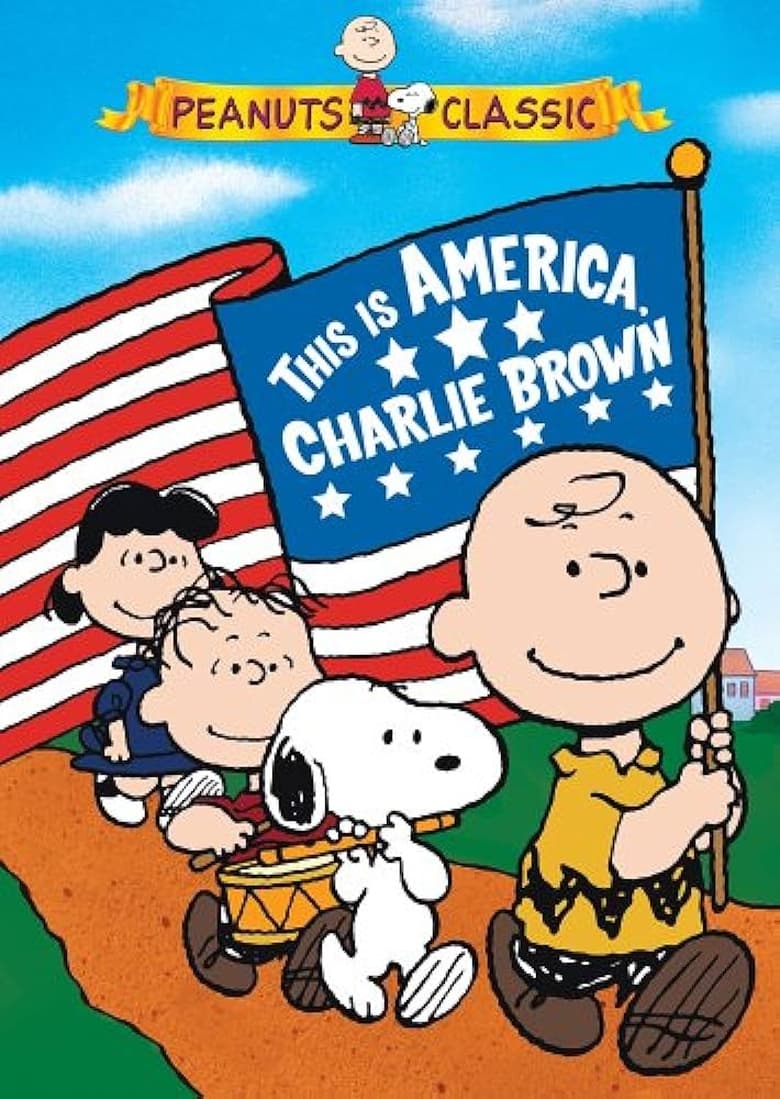 Poster of Episodes in This Is America, Charlie Brown - Miniseries - Miniseries