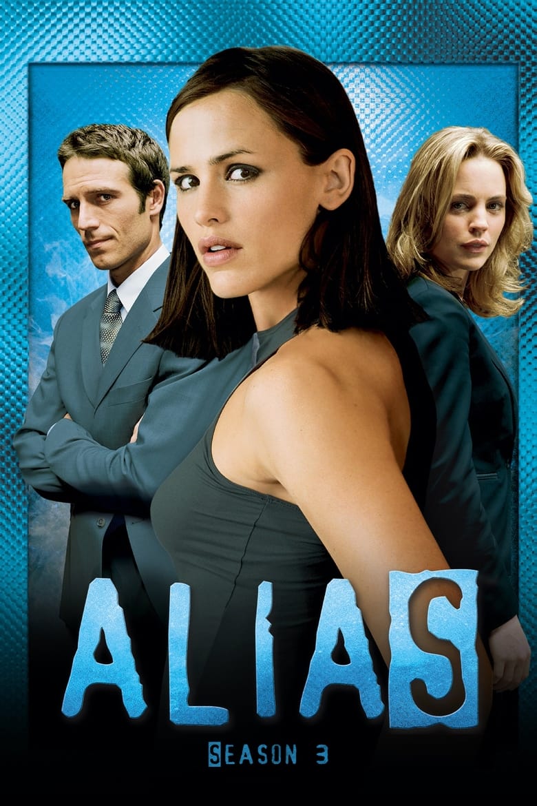 Poster of Cast and Crew in Alias - Season 3 - Episode 16 - Taken