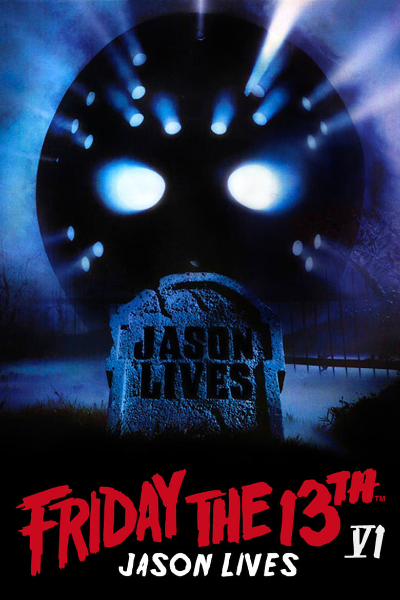 Poster of Friday the 13th Part VI: Jason Lives