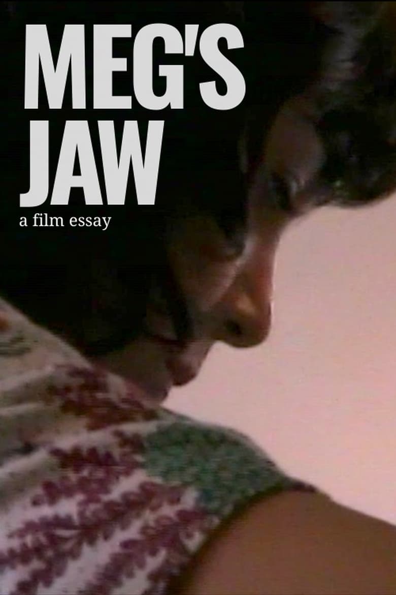 Poster of Meg's Jaw - A film essay