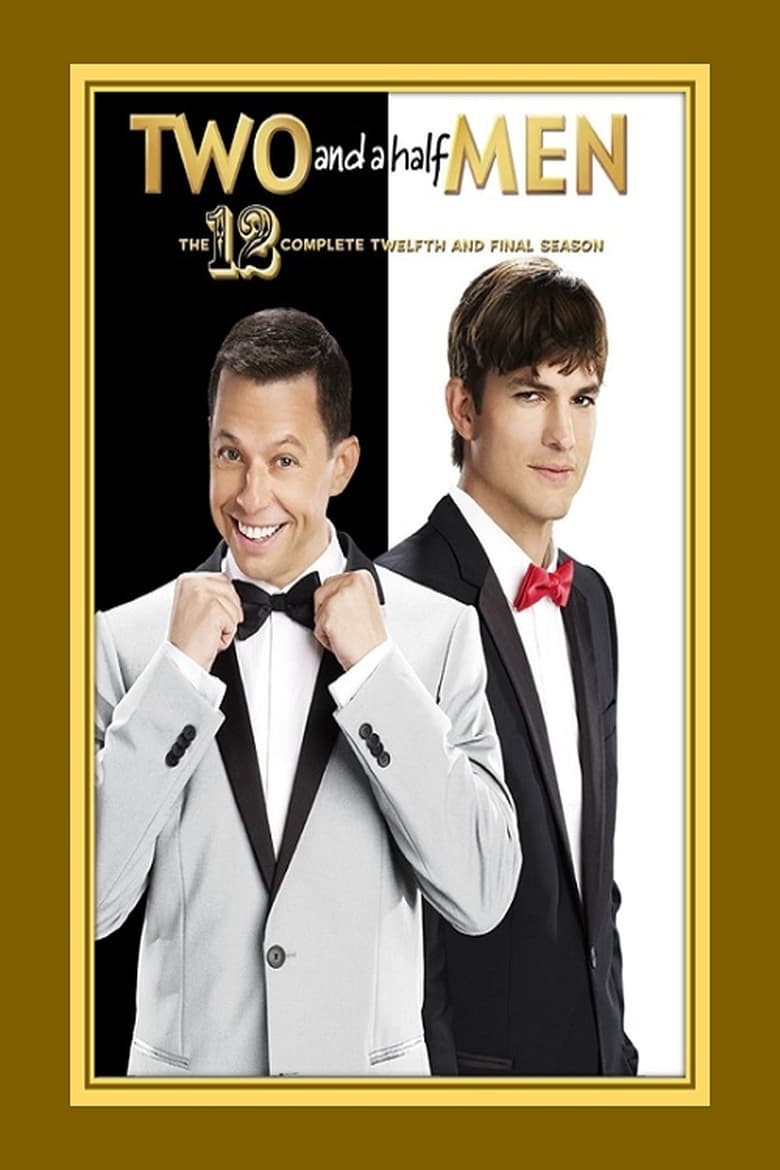 Poster of Episodes in Two And A Half Men - Season 12 - Season 12