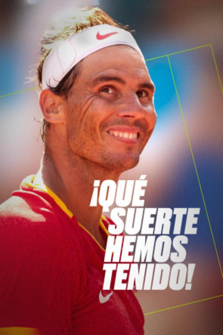 Poster of ¡Qué suerte hemos tenido!