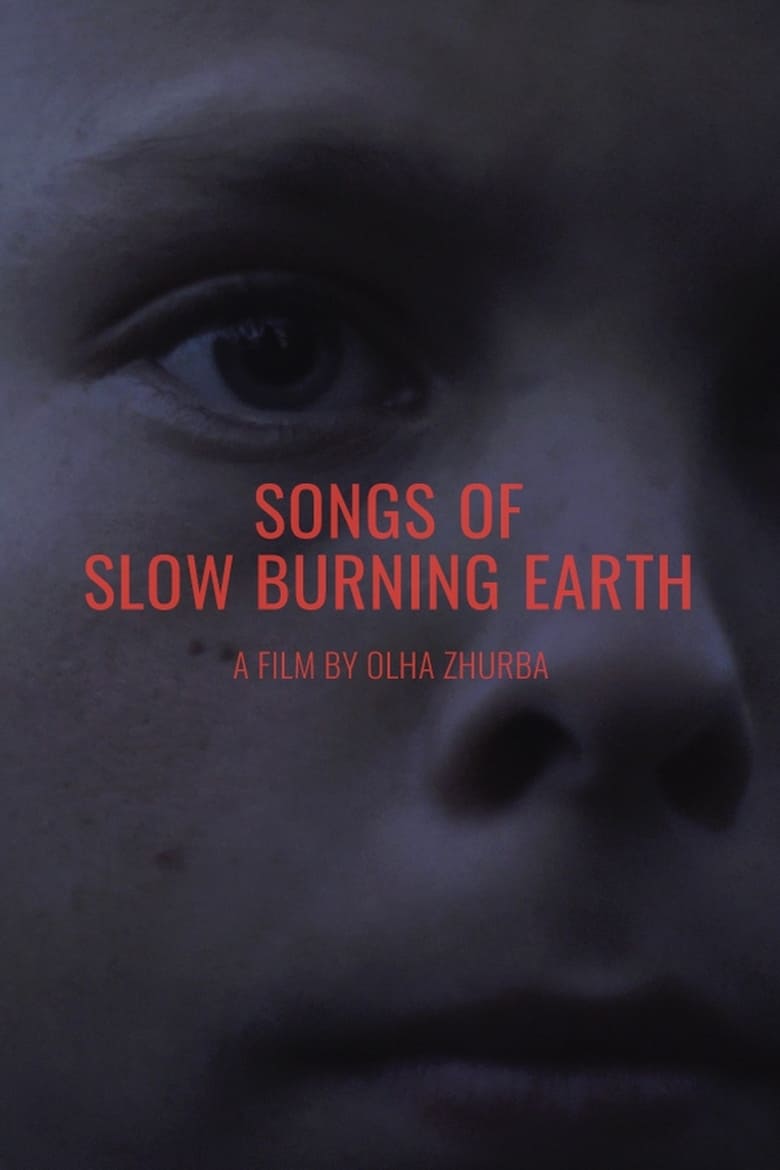 Poster of Songs of Slow Burning Earth