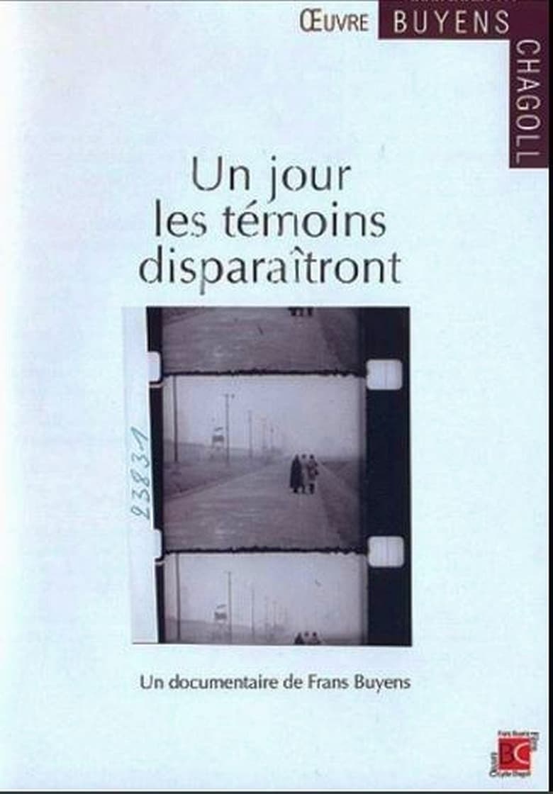 Poster of Un jour les témoins disparaîtront