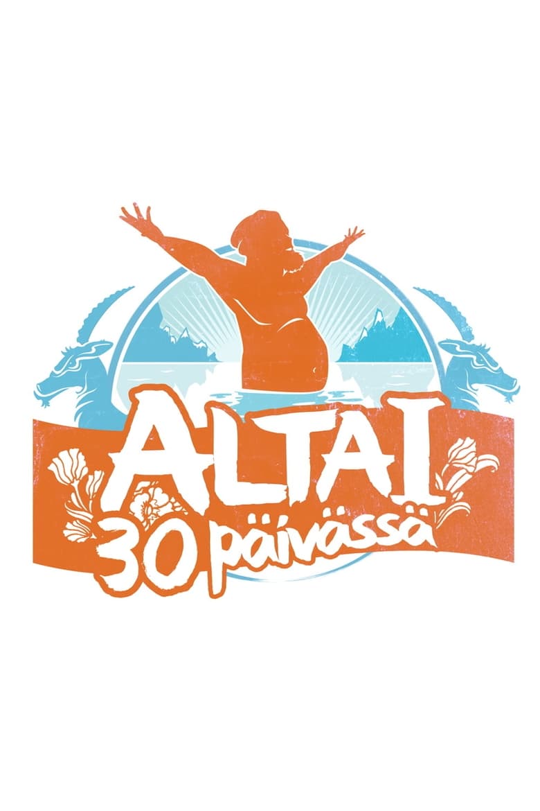 Poster of Altai 30 päivässä