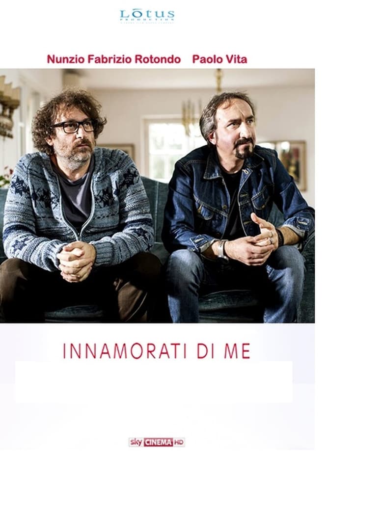 Poster of Innamorati di me