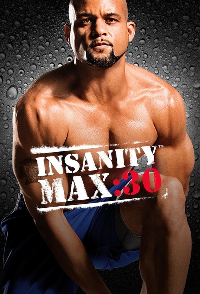 Poster of Insanity Max:30