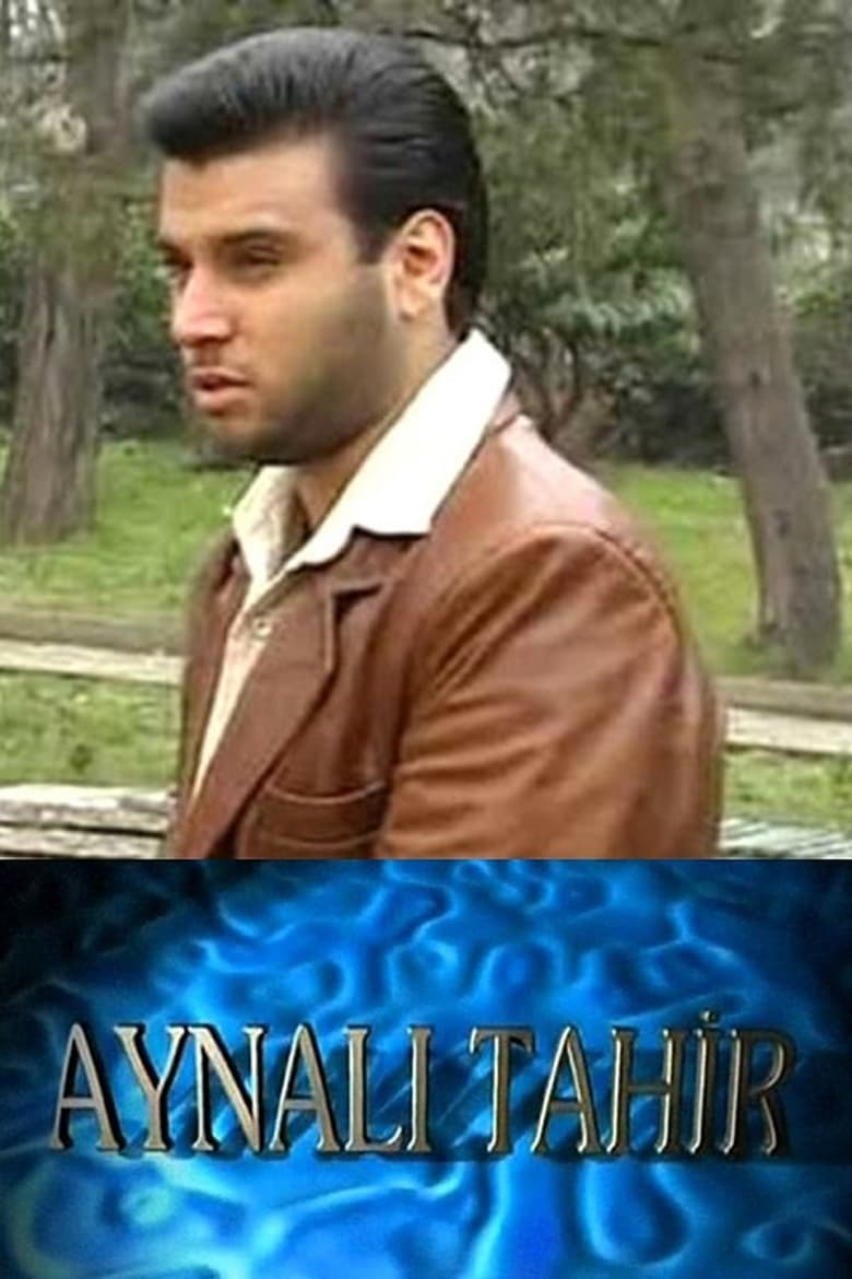 Poster of Episodes in Aynalı Tahir - Season 2 - Season 2